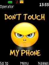 Dont touch my Phone