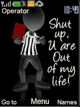 Shut Up, U r Out...